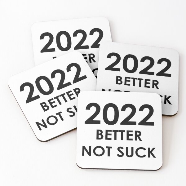 Item preview, 2022 Better Not Suck (black version) designed and sold by AMangoTees.