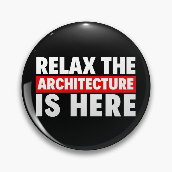 Item preview, relax the architecture is here designed and sold by T-shirtgallery.