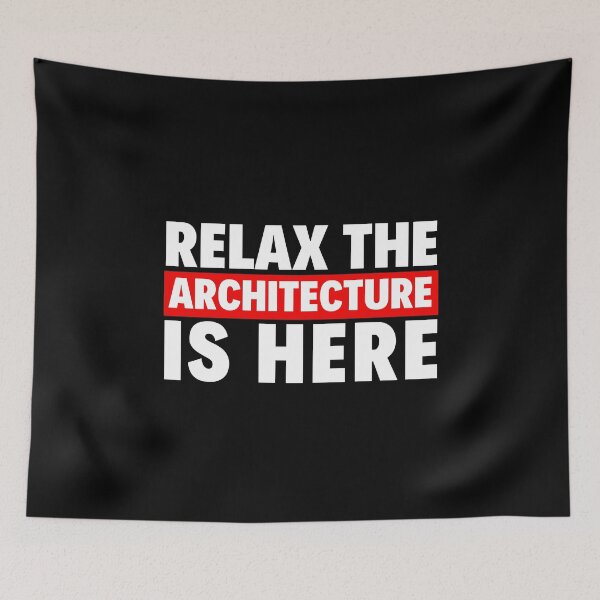 Item preview, relax the architecture is here designed and sold by T-shirtgallery.