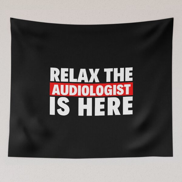 Item preview, relax the audiologist is here designed and sold by T-shirtgallery.