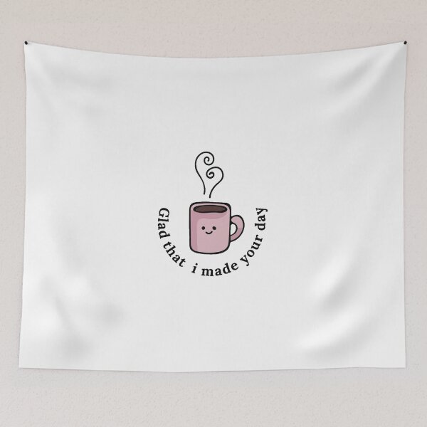Item preview, glad that i made your day - coffee makes me happy designed and sold by nasani.