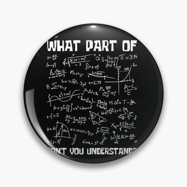 Item preview, What Part Of Don't You Understand | Funny Math designed and sold by Anton Ashraf.
