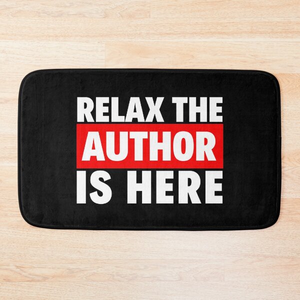 Item preview, relax the author is here designed and sold by T-shirtgallery.
