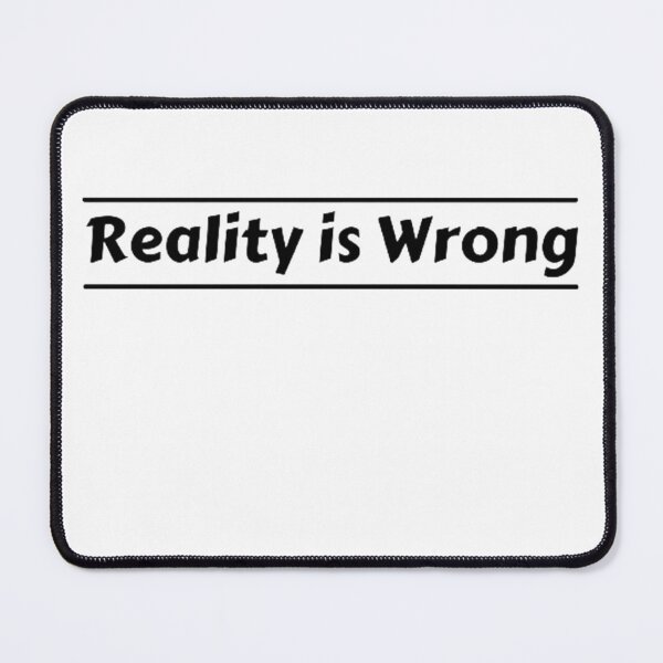 Item preview, reality is wrong black letters designed and sold by zoh0rali.
