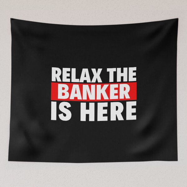 Item preview, relax the banker is here designed and sold by T-shirtgallery.