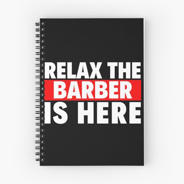 Item preview, relax the barber is here designed and sold by T-shirtgallery.