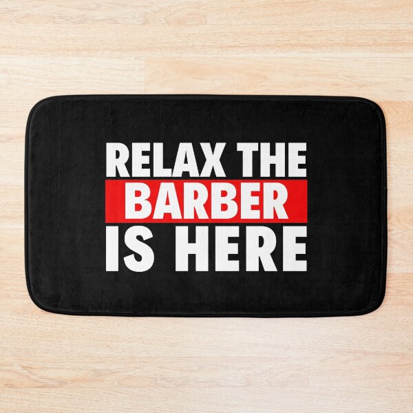 Item preview, relax the barber is here designed and sold by T-shirtgallery.