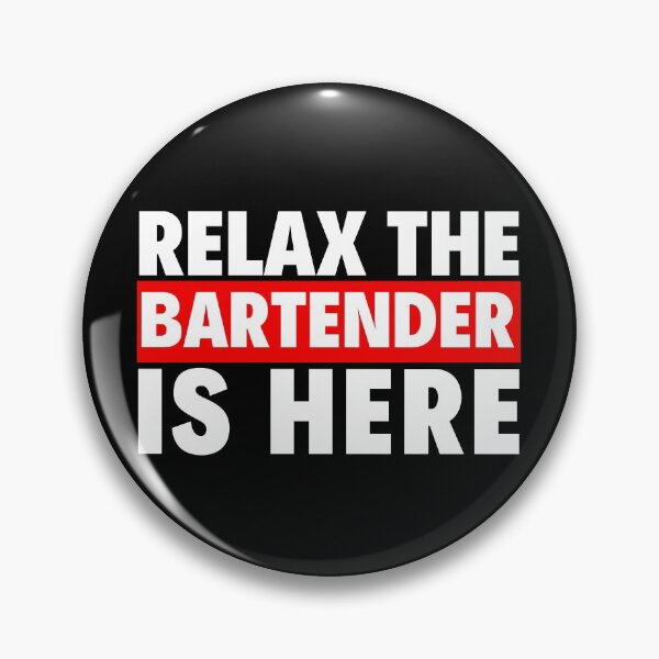 Item preview, relax the bartender is here designed and sold by T-shirtgallery.