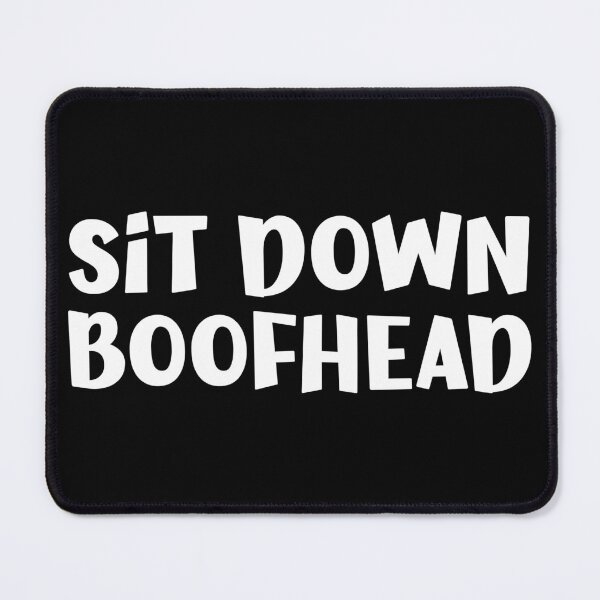 Item preview,  sit down boofhead designed and sold by OzyManDiaS90.