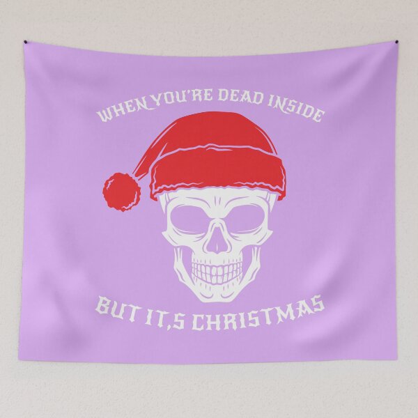 Item preview, WHEN YOU ARE DEAD INSIDE BUT ITS CHRISTMAS-funny designed and sold by sriniboss758.