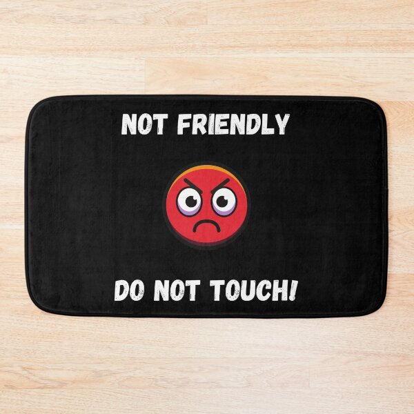 Item preview, Not friendly do not touch, funny design designed and sold by Digital360World.