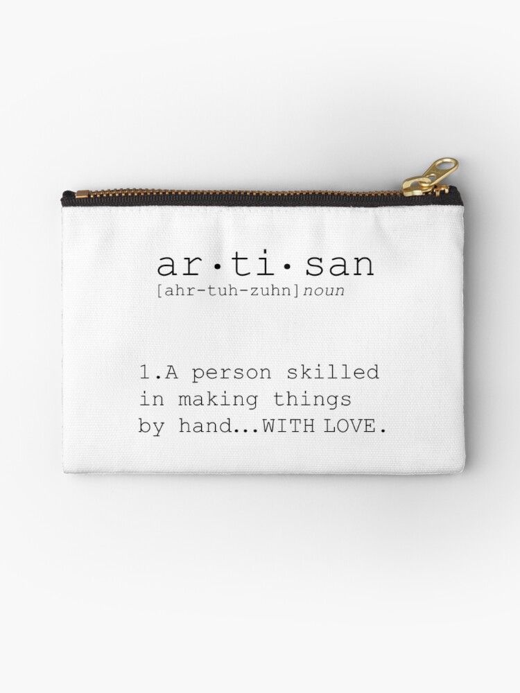 DEFINITION OF ARTISAN Funny Wall Art Gift For Artist Funny Definition word  definition Name Definition Typography Print Printable Wall Art Zipper  Pouch for Sale by Nathan Moore