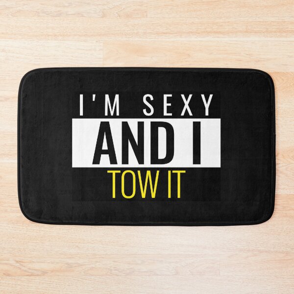 Item preview, I'M SEXY AND I TOW IT. FUNNY TOW TRUCK DRIVER GIFT IDEA designed and sold by BestCoolStuff.