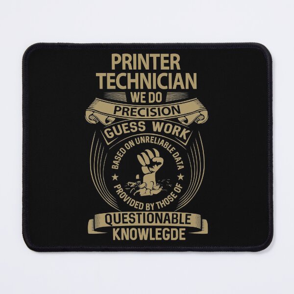 Item preview, Printer Technician T Shirt - We Do Precision Job Gift Item Tee designed and sold by paneczkopat.