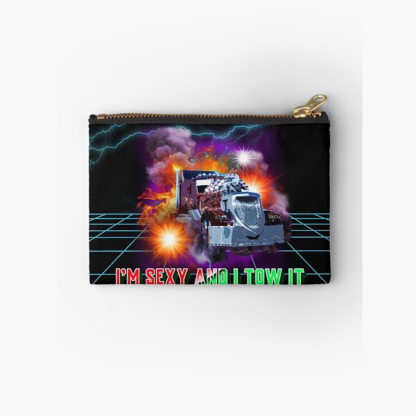 Item preview, I'M SEXY AND I TOW IT. BIG RIG TOWING FUNNY SAYING T-SHIRT designed and sold by BestCoolStuff.