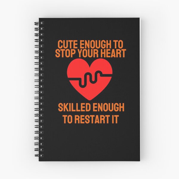 Item preview, Cute enough to stop your heart skilled enough to restart it designed and sold by Peter Stawicki.