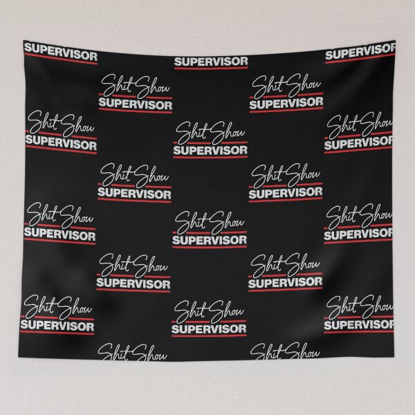 Item preview, Shit Show Supervisor designed and sold by GeeksUnique.