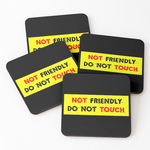Item preview, Not Friendly Do Not Touch designed and sold by Asaha17.