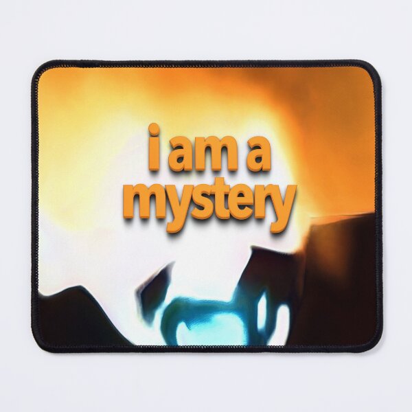 Item preview, I AM A MYSTERY designed and sold by Klementsen.