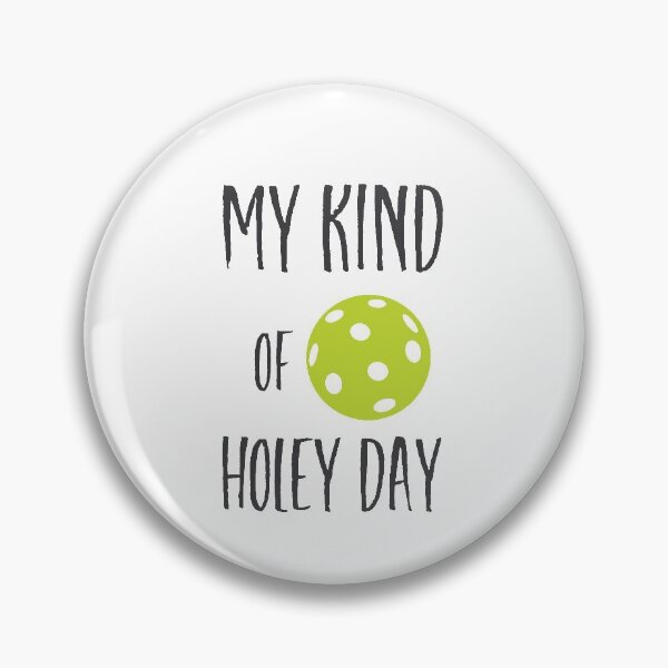 Item preview, Funny Pickleball Pun Holey Days  designed and sold by whyitsme.