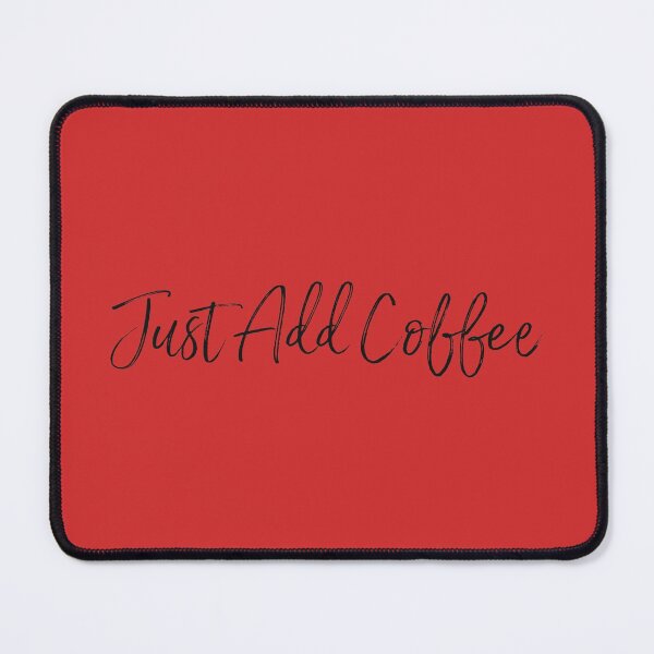 Item preview, Just Add Coffee designed and sold by Strings Stan.