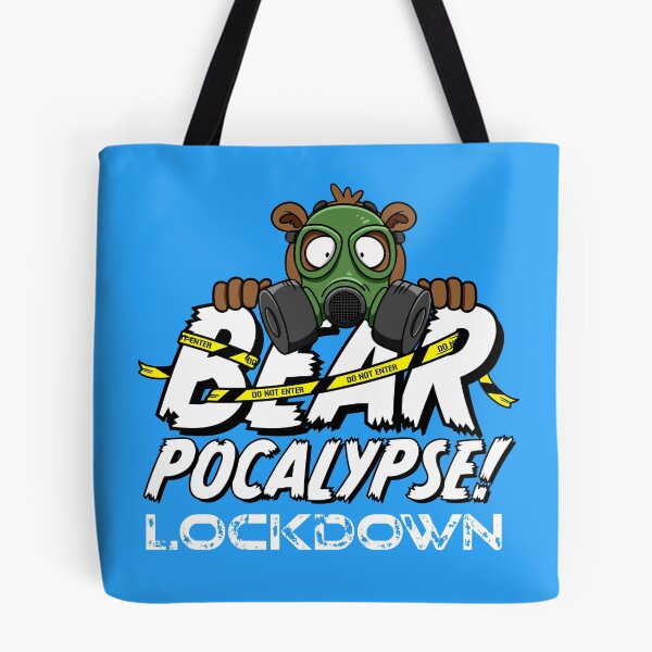 Item preview, BEARPOCALYPSE! Lockdown designed and sold by Love Burty.