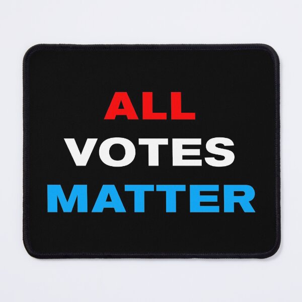 Item preview, All Votes Matter Presidential Election (Red, White, Blue version) designed and sold by AMangoTees.