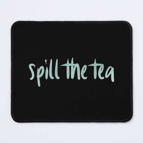 Item preview, Spill the tea designed and sold by Strings Stan.