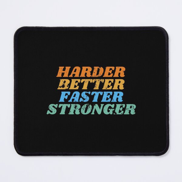 Item preview, Harder Better Faster Stronger designed and sold by VAHPROD.