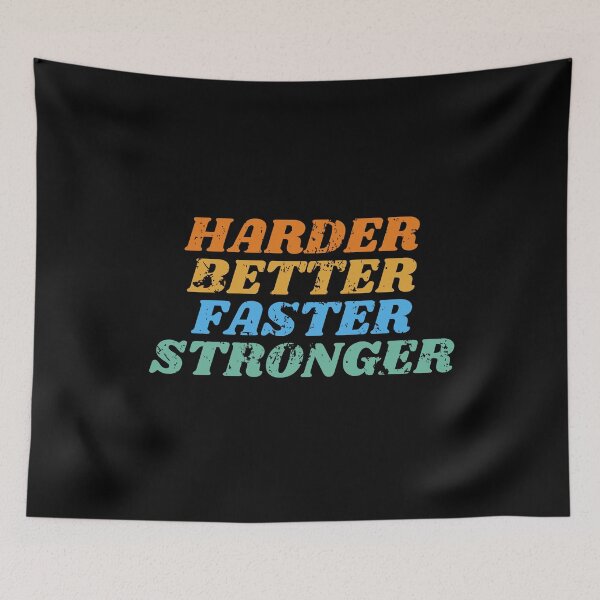 Item preview, Harder Better Faster Stronger designed and sold by VAHPROD.