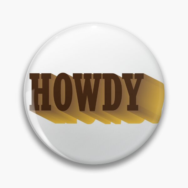 Item preview, Howdy designed and sold by Maddie Dyer.