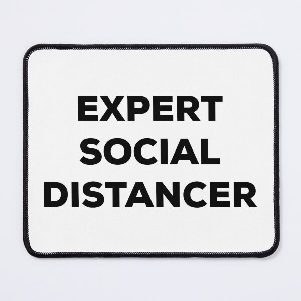 Item preview, Expert Social Distancer (black) designed and sold by AMangoTees.