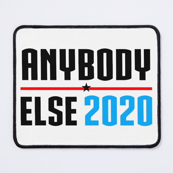 Item preview, Anybody Else in 2020 (black) designed and sold by AMangoTees.