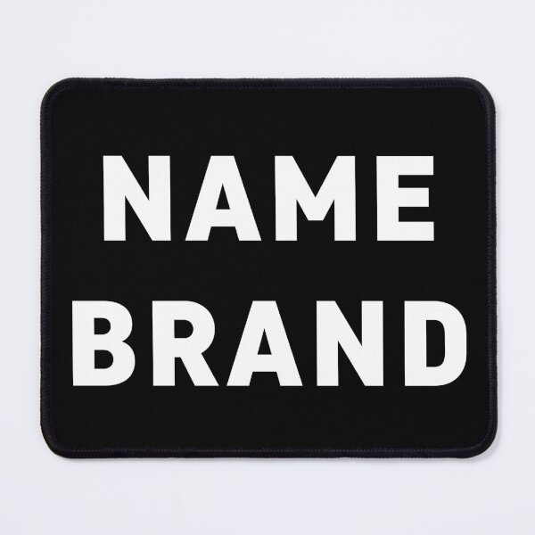 Item preview, Name Brand designed and sold by AMangoTees.