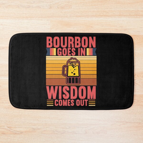 Item preview, Bourbon Goes In Wisdom Comes Out - Whiskey Fans - Drinkers designed and sold by Theparticular.