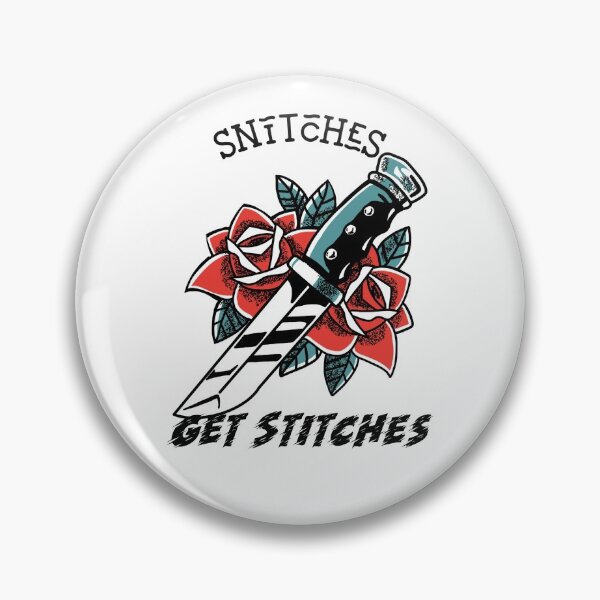 Item preview, Snitches Get Stitches Funny Quote Sticker designed and sold by henes88.