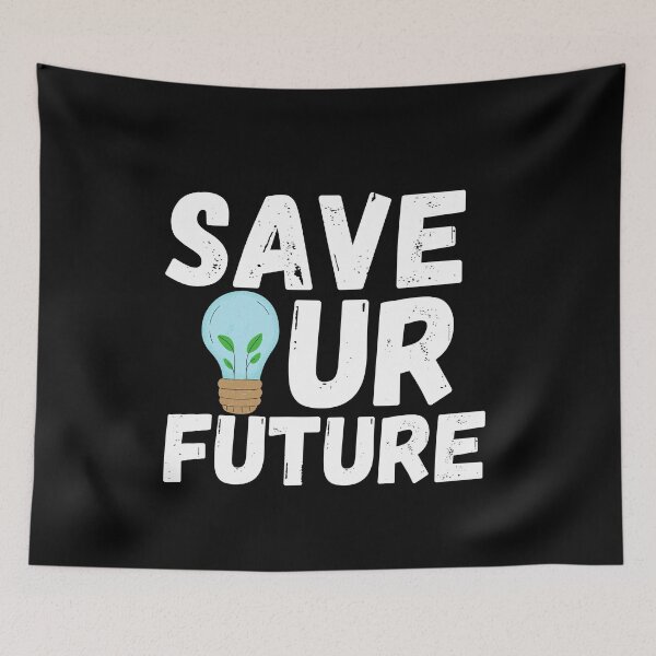 Item preview, Save Our Future designed and sold by uranus-art.