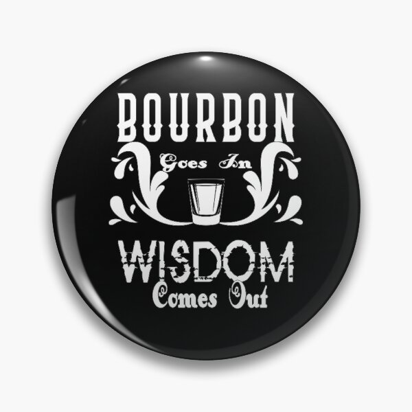Item preview, Bourbon Goes In Wisdom Comes Out - Whiskey Fans - Drinkers designed and sold by Theparticular.