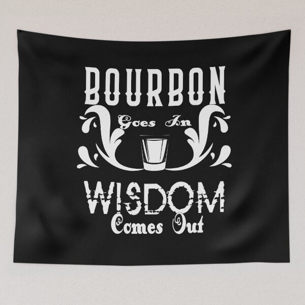 Item preview, Bourbon Goes In Wisdom Comes Out - Whiskey Fans - Drinkers designed and sold by Theparticular.