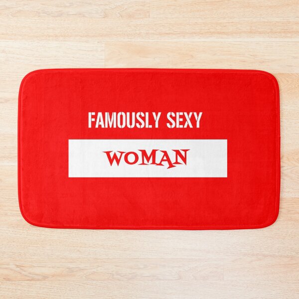 Item preview, Famously Sexy Woman designed and sold by porfysoundtrack.
