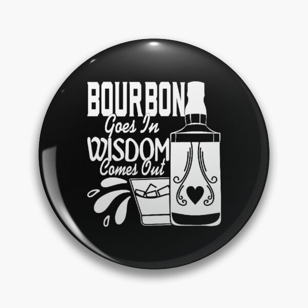 Item preview, Bourbon Goes In Wisdom Comes Out - Whiskey Fans - Drinkers designed and sold by Theparticular.
