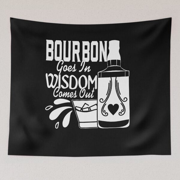Item preview, Bourbon Goes In Wisdom Comes Out - Whiskey Fans - Drinkers designed and sold by Theparticular.