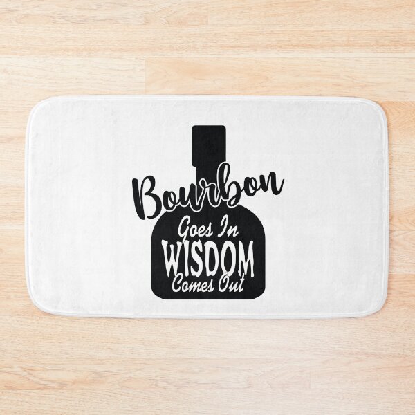 Item preview, Bourbon Goes In Wisdom Comes Out - Whiskey Fans - Drinkers designed and sold by Theparticular.