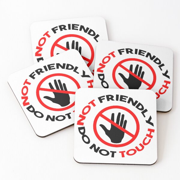 Item preview, Not Friendly Do Not Touch designed and sold by Asaha17.