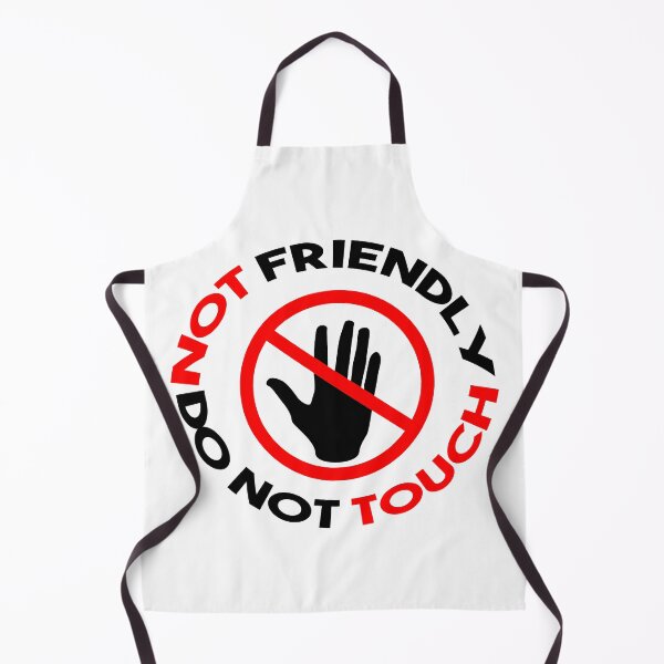 Item preview, Not Friendly Do Not Touch designed and sold by Asaha17.