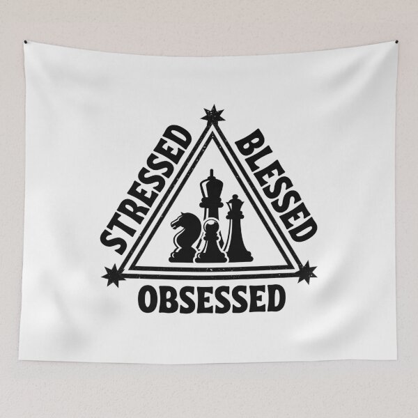 Item preview, Chess: Stressed. Blessed. Obsessed. designed and sold by TheGreenGoat.