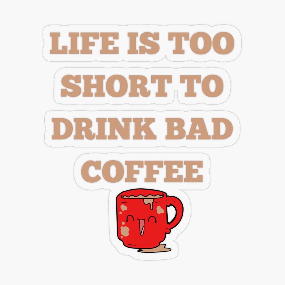 Littlefa Funny Coffee Quote Life is Short Lick The Macao