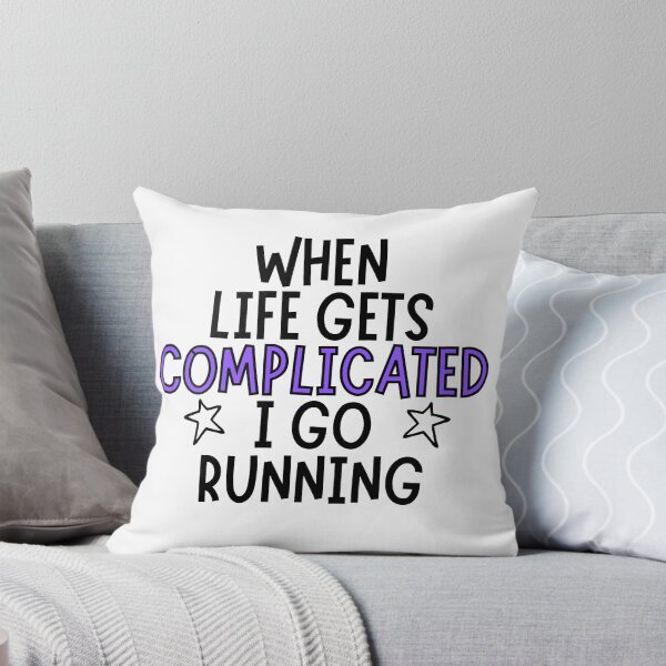 Item preview, When life gets complicated I go running designed and sold by TheGreenGoat.