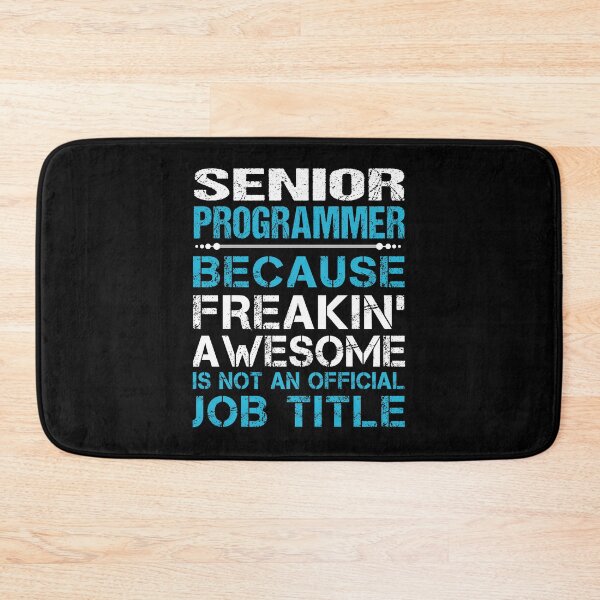 Item preview, Senior Programmer T Shirt - Freaking Awesome Job Gift Item Tee designed and sold by oetate4774.