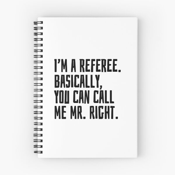 Item preview, I'm a referee Basically you can call me Mr. Right designed and sold by EarlyTees.